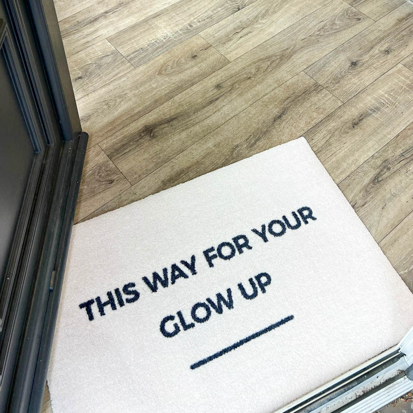 Salon Doormat | This Way For Your Glow Up